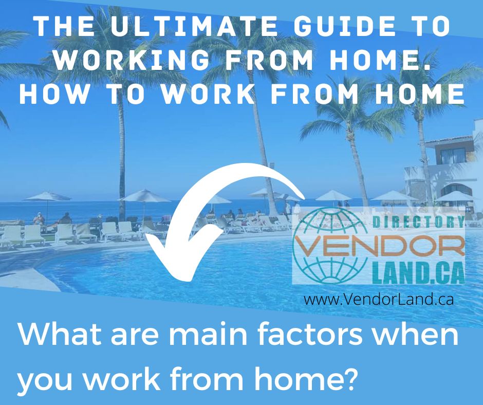 The Ultimate Guide to Working From Home The Ultimate Guide to Working From Home