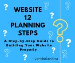 Website 12 Planning Steps. A Step-by-Step Guide to Building Your Website Properly